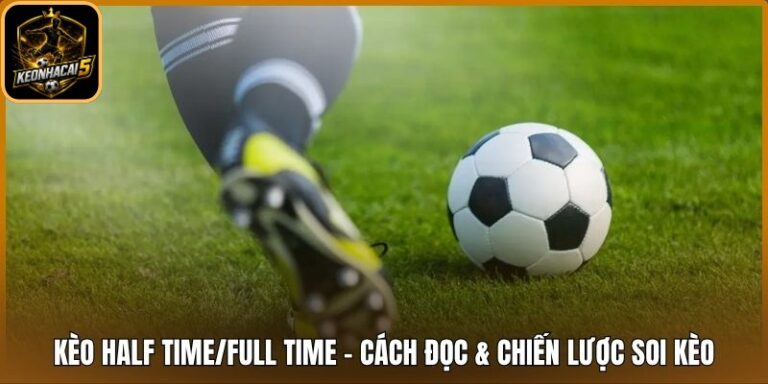 Kèo half time/full time
