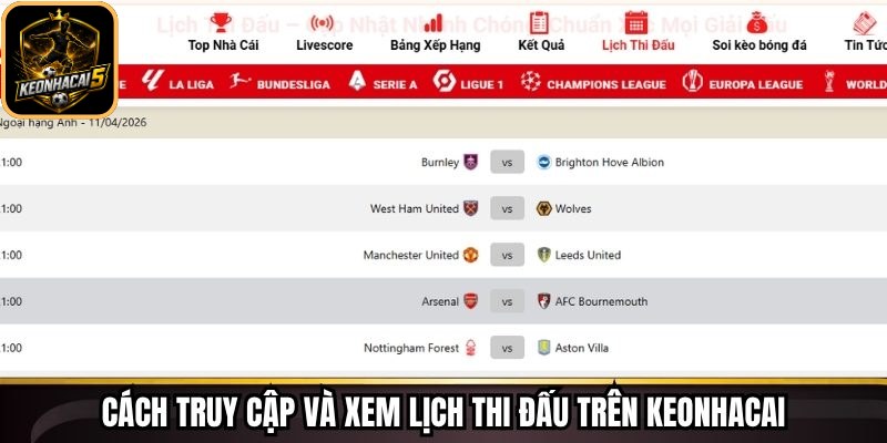 Cách truy cập và xem lịch thi đấu trên Keonhacai